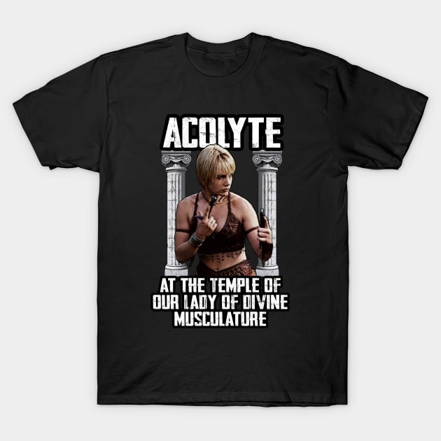 Gabrielle, Acolyte At The Temple Of Our Lady Of Divine Musculature T-Shirt by CharXena